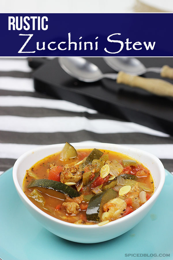 Make now and freeze for the winter!! Rustic Zucchini Stew