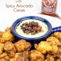 This Fried Cauliflower is paired with a Spicy Avocado Cream to create one delicious appetizer!