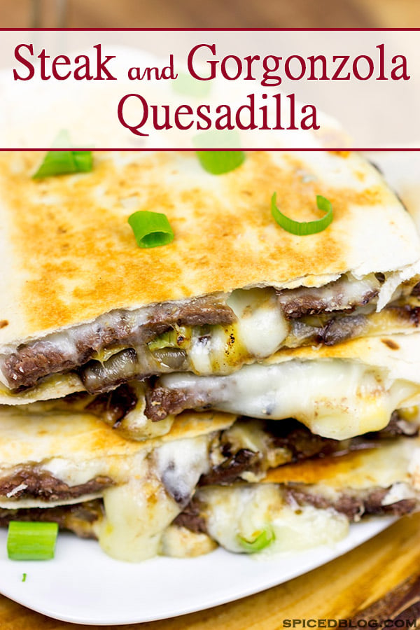 Loaded with bold flavors, these Steak and Gorgonzola Quesadillas are a delicious twist on a classic!