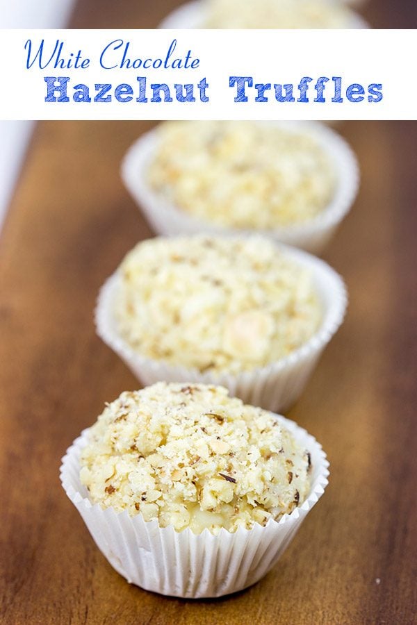 Packed with flavor and then rolled in chopped hazelnuts, these White Chocolate Hazelnut Truffles are a fun sweet treat to serve at your next party!