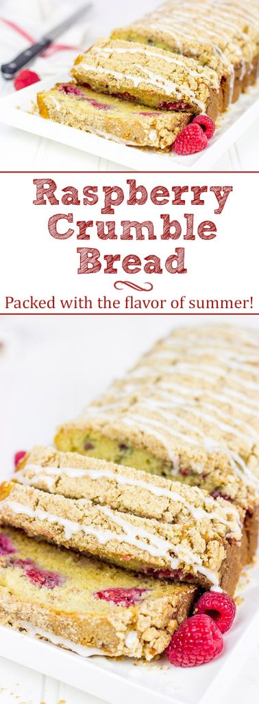 Loaded with fresh summer raspberries, this Raspberry Crumble Bread can be served for breakfast or dessert...or both!