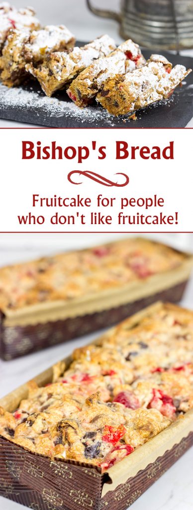 This Bishop's Bread is fruitcake for people who don't like fruitcake!