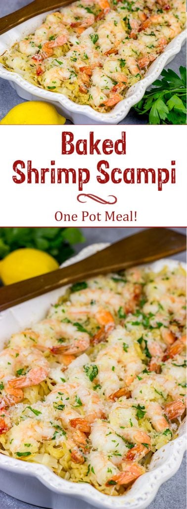 No need to pull out multiple pots and pans for this Baked Shrimp Scampi.  The entire dish is baked in the oven!