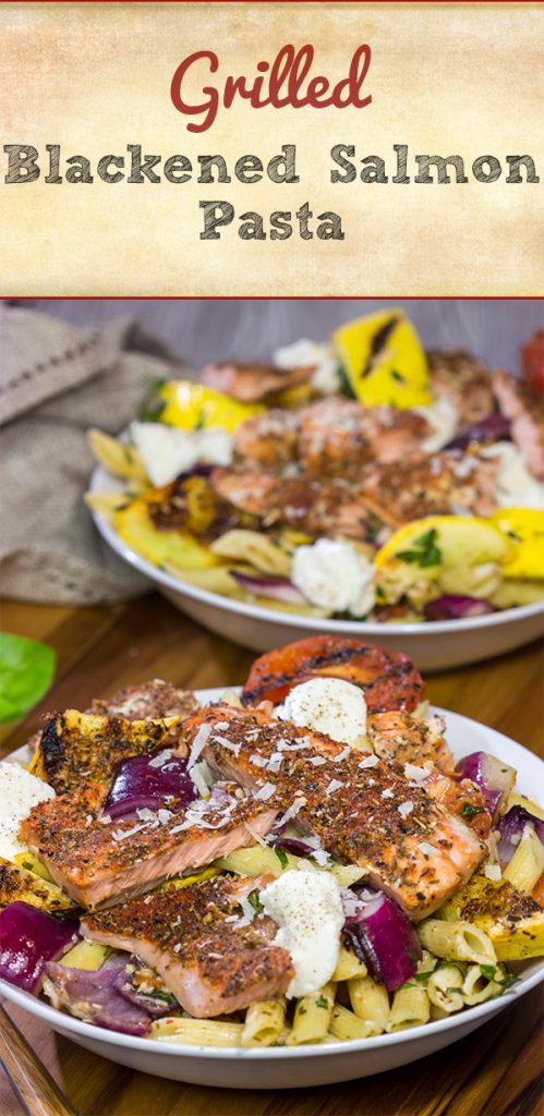 Packed with big flavors, this Grilled Blackened Salmon Pasta is a tasty way to enjoy summer grilling season!