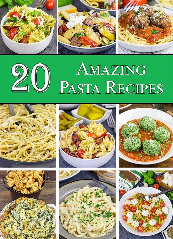20 Amazing Pasta Recipes