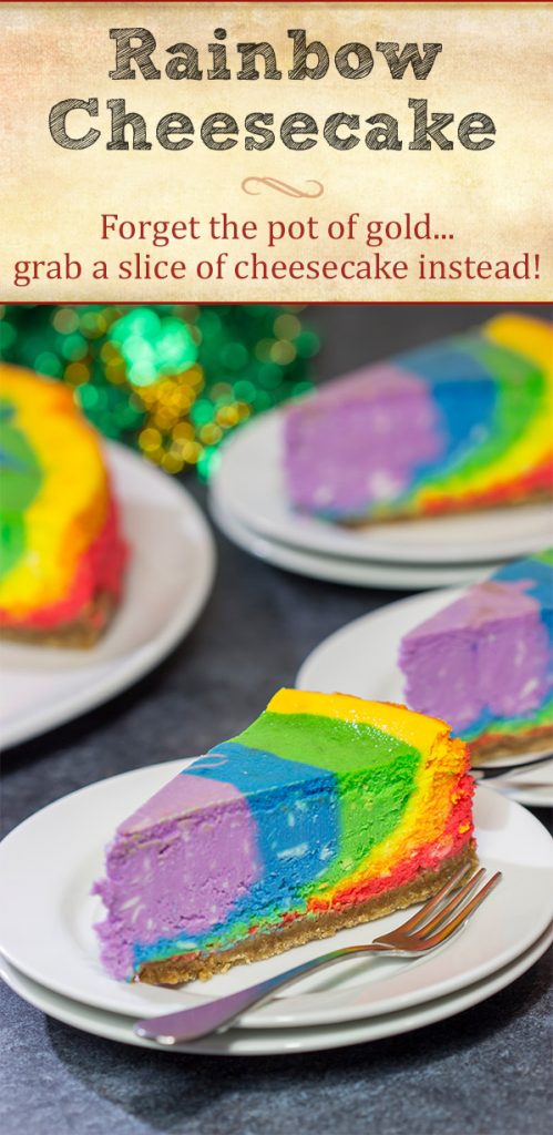 Forget looking for that elusive pot of gold...go for the sure thing!  Grab a slice of this delicious Rainbow Cheesecake, and celebrate St. Patrick's Day in style!