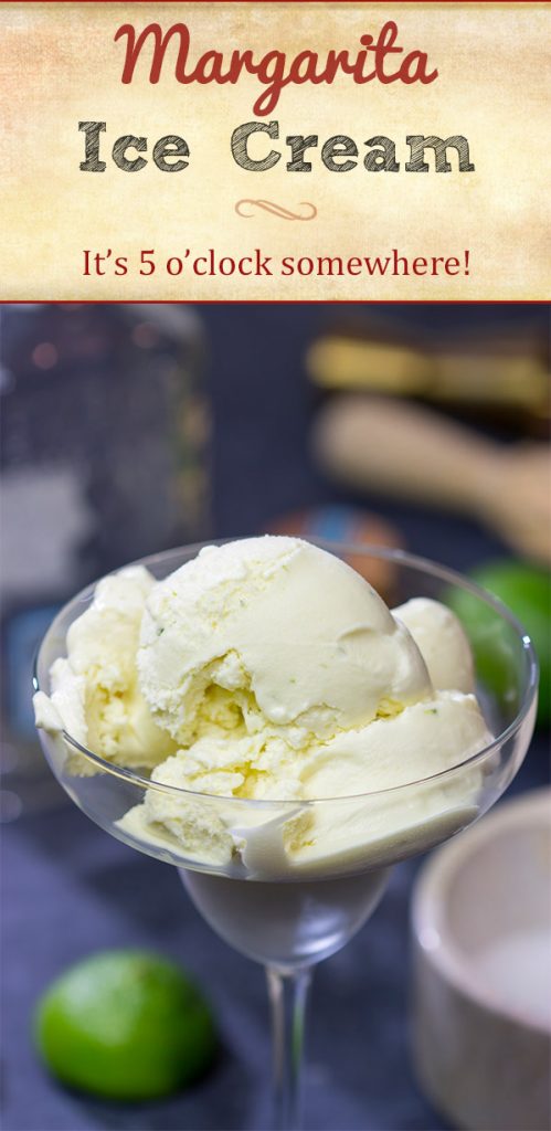 Celebrate the arrival of warmer summer days with a batch of boozy Margarita Ice Cream. It's 5 o'clock somewhere!