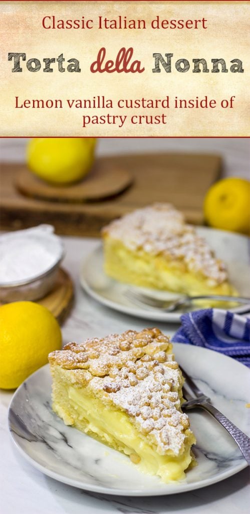 Topped with pine nuts and a dusting of powdered sugar, the Torta della Nonna features a lemon vanilla custard inside of a cookie-like crust. It's delicious!