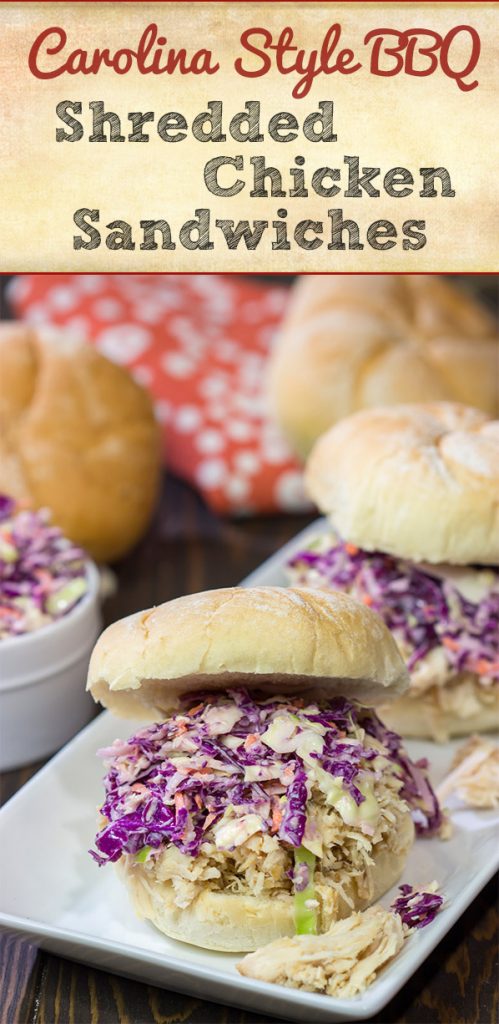 Topped with crunchy coleslaw, these Carolina Style BBQ Shredded Chicken Sandwiches make for a tasty meal!