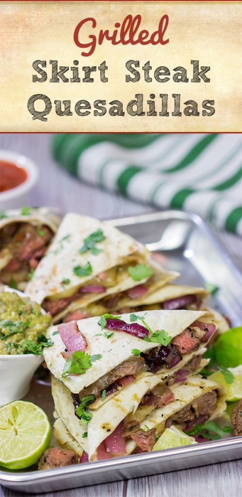 Fire up the grill! This Grilled Skirt Steak Quesadillas recipe is a tasty way to enjoy summer grilling season!