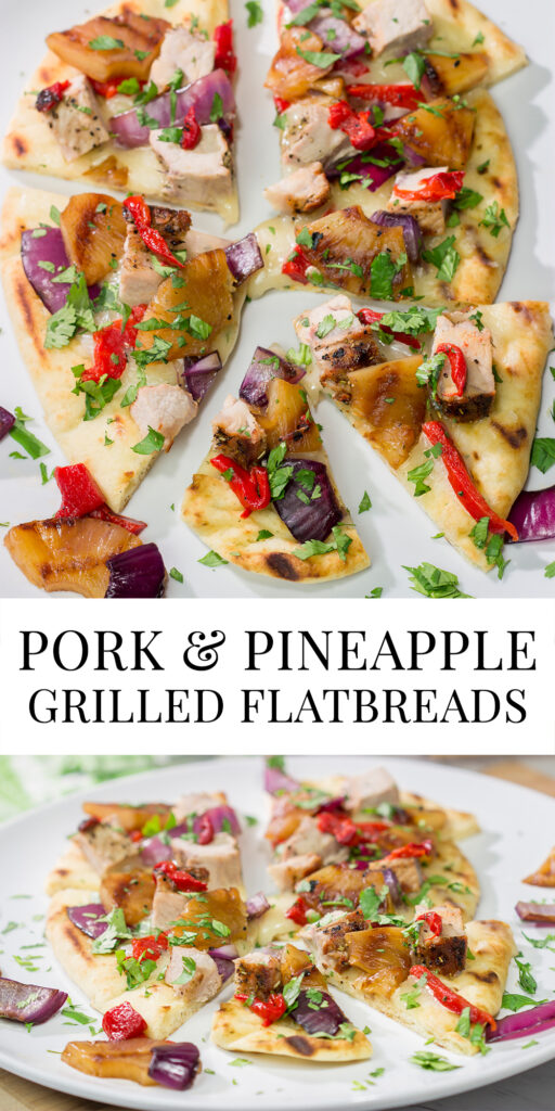 Grilled flatbreads are a fun summer recipe! These Grilled Pork and Pineapple Flatbreads are packed with flavor...serve 'em as an appetizer or a main dish!