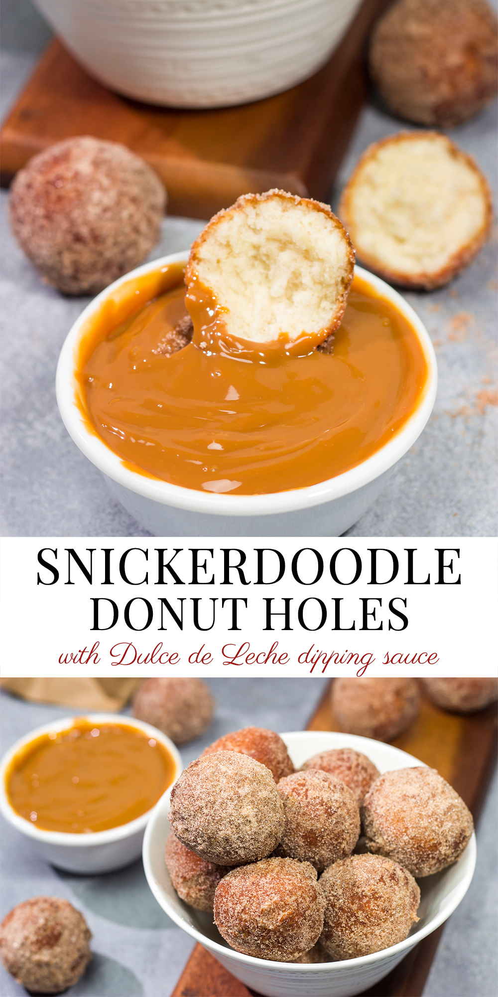 Served with homemade dulce de leche for dipping, these Snickerdoodle Donut Holes are packed with cinnamon sugar flavor!