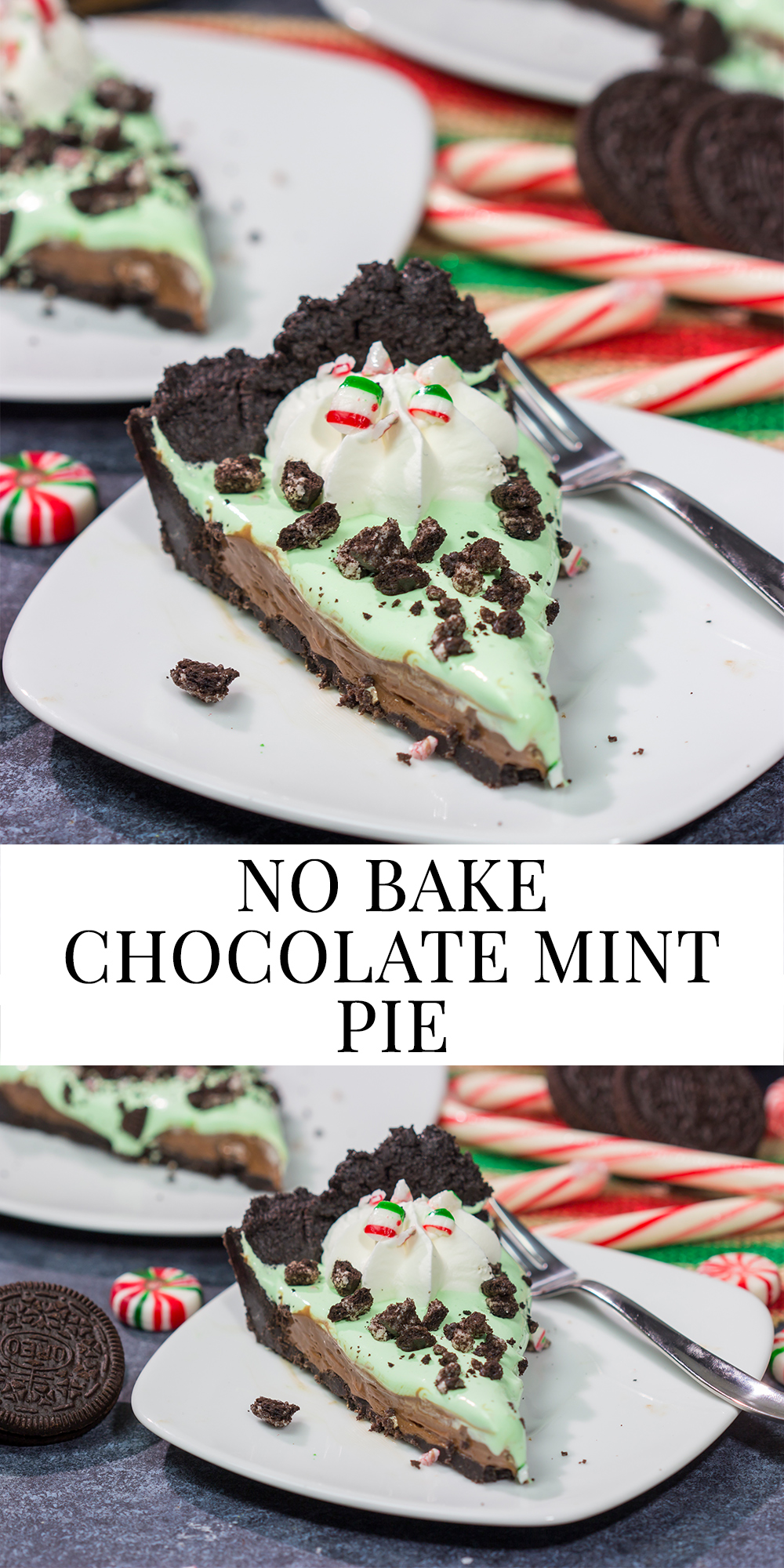 Topped with crushed candy canes and Oreos, this No Bake Mint Chocolate Pie is a fun and easy dessert for the holiday season!