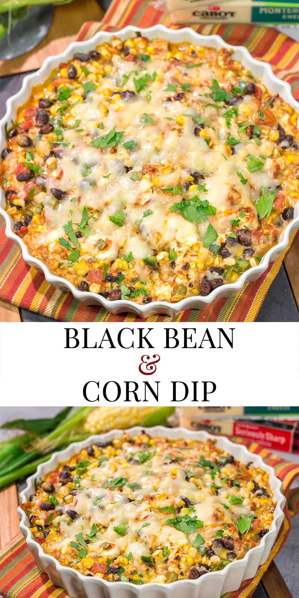 Featuring fresh corn combined with melty cheeses, this Black Bean and Corn Dip is a great party appetizer! Serve with tortilla chips, crackers or sliced veggies.