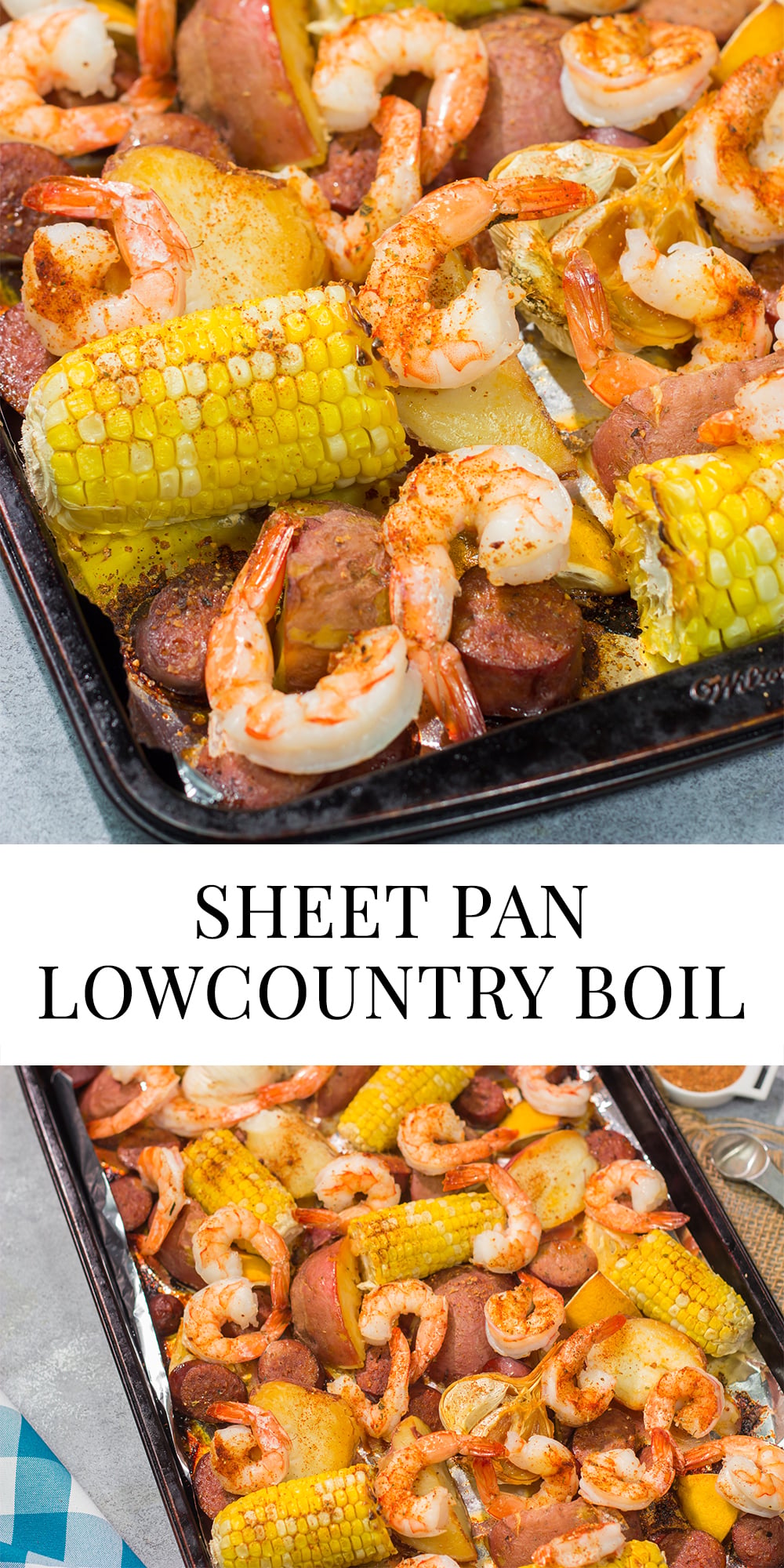This Sheet Pan Lowcountry Boil recipe features all of the flavors of a traditional shrimp boil...but it gets baked in the oven instead!